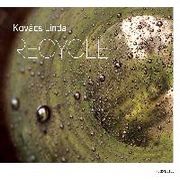 Review: Linda Kovács - Recycle